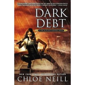Dark Debt -- Chloe Neill